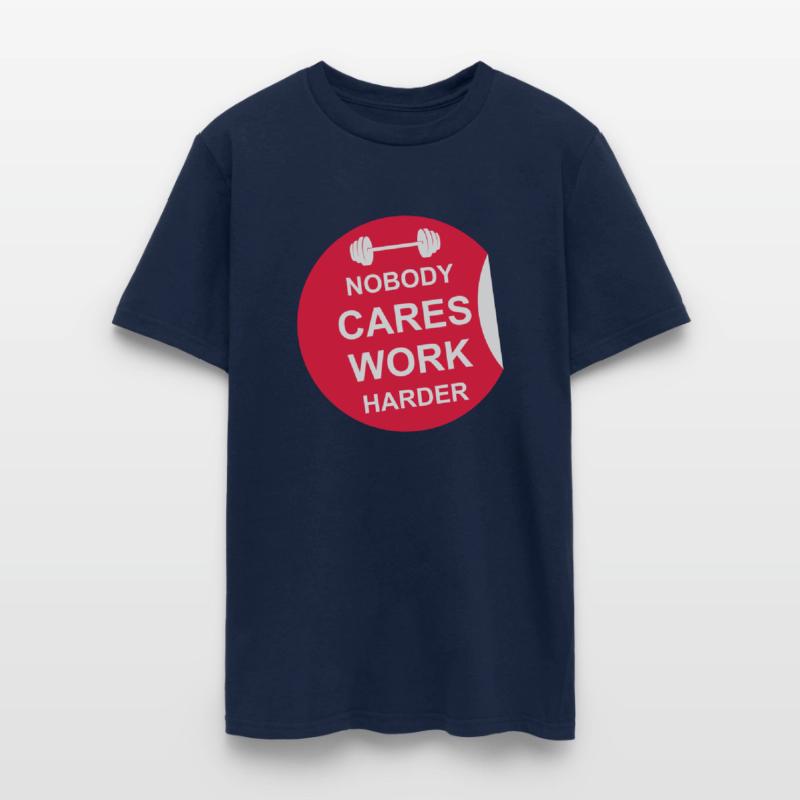 nobody cares work harder