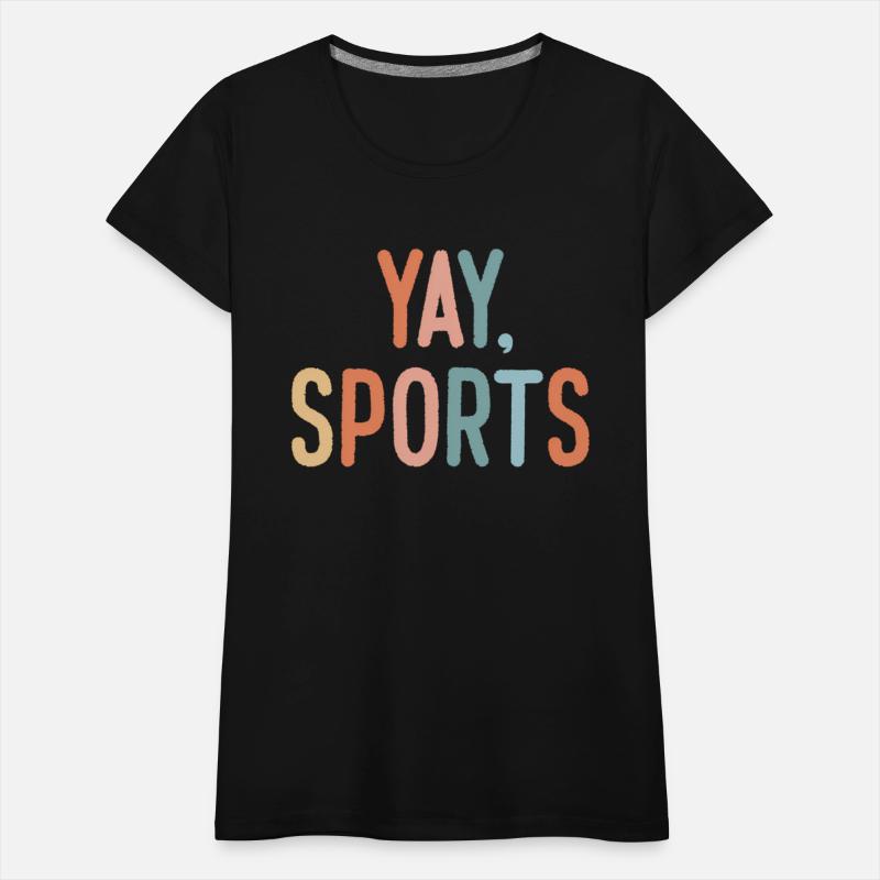 Non-Sports Fan Go Sports Yay Sports