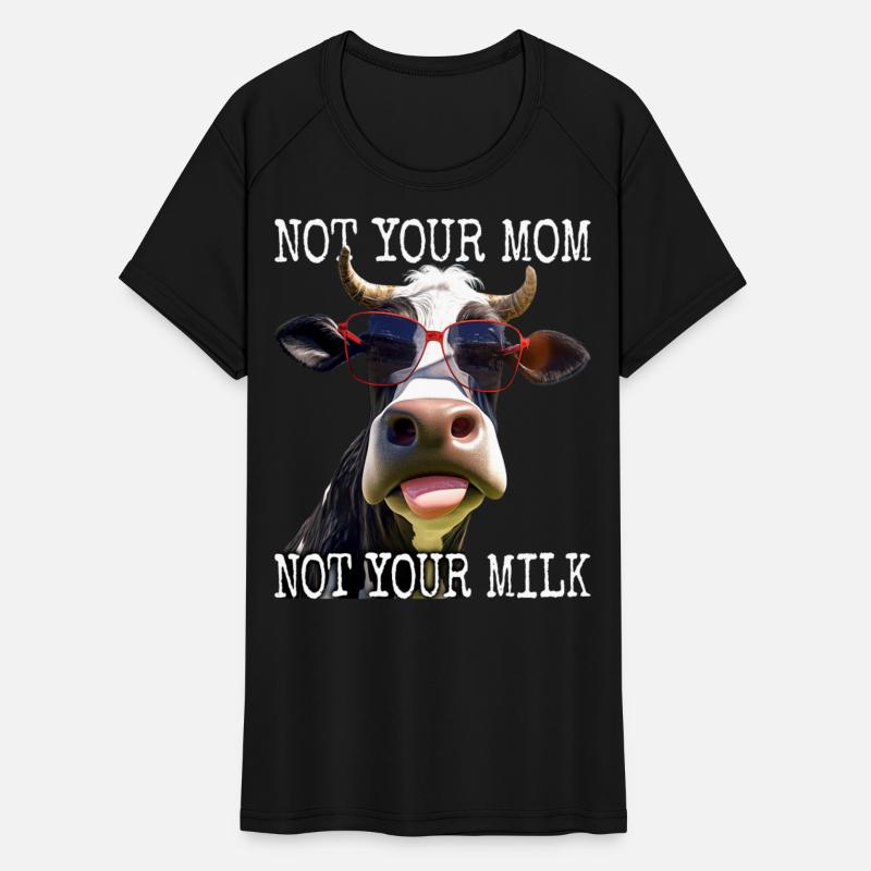 Not Your Mom Not Your Milk Vegan Veggie Veganism