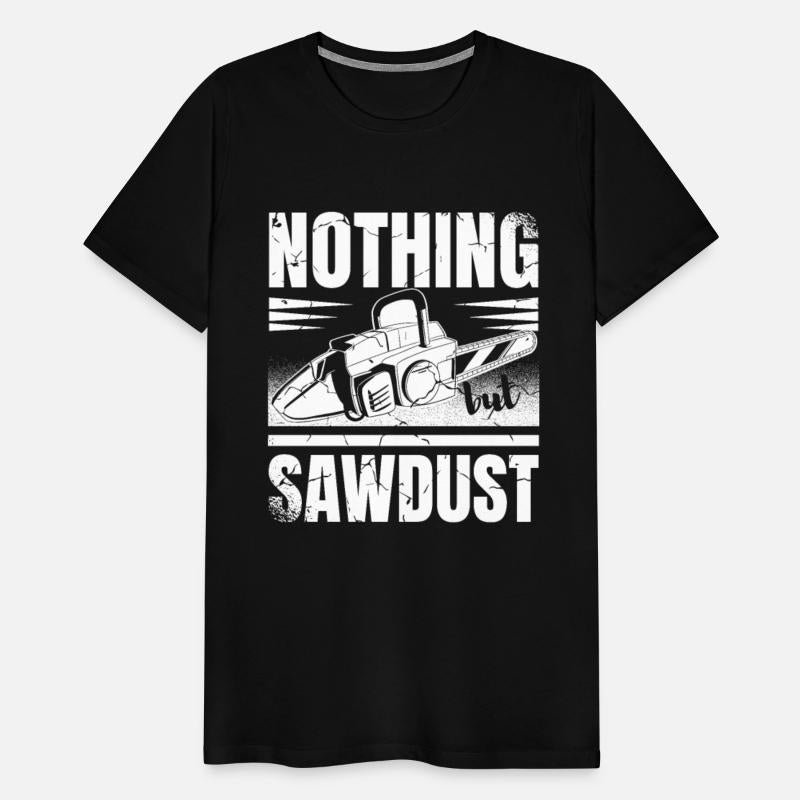 Nothing But Sawdust Tree Surgeon Chainsaw