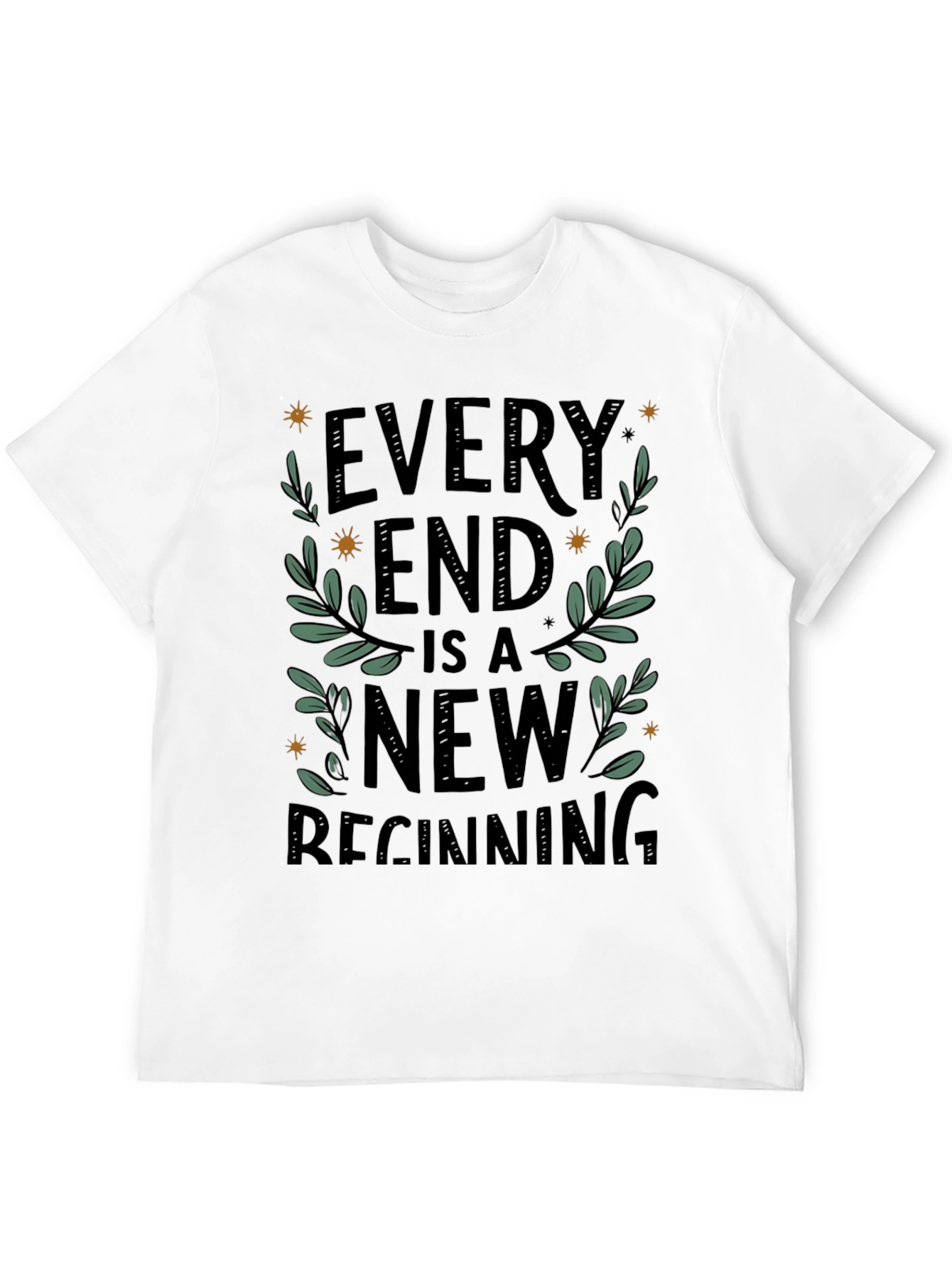 Every End Is A New Beginning Graphic T-Shirt