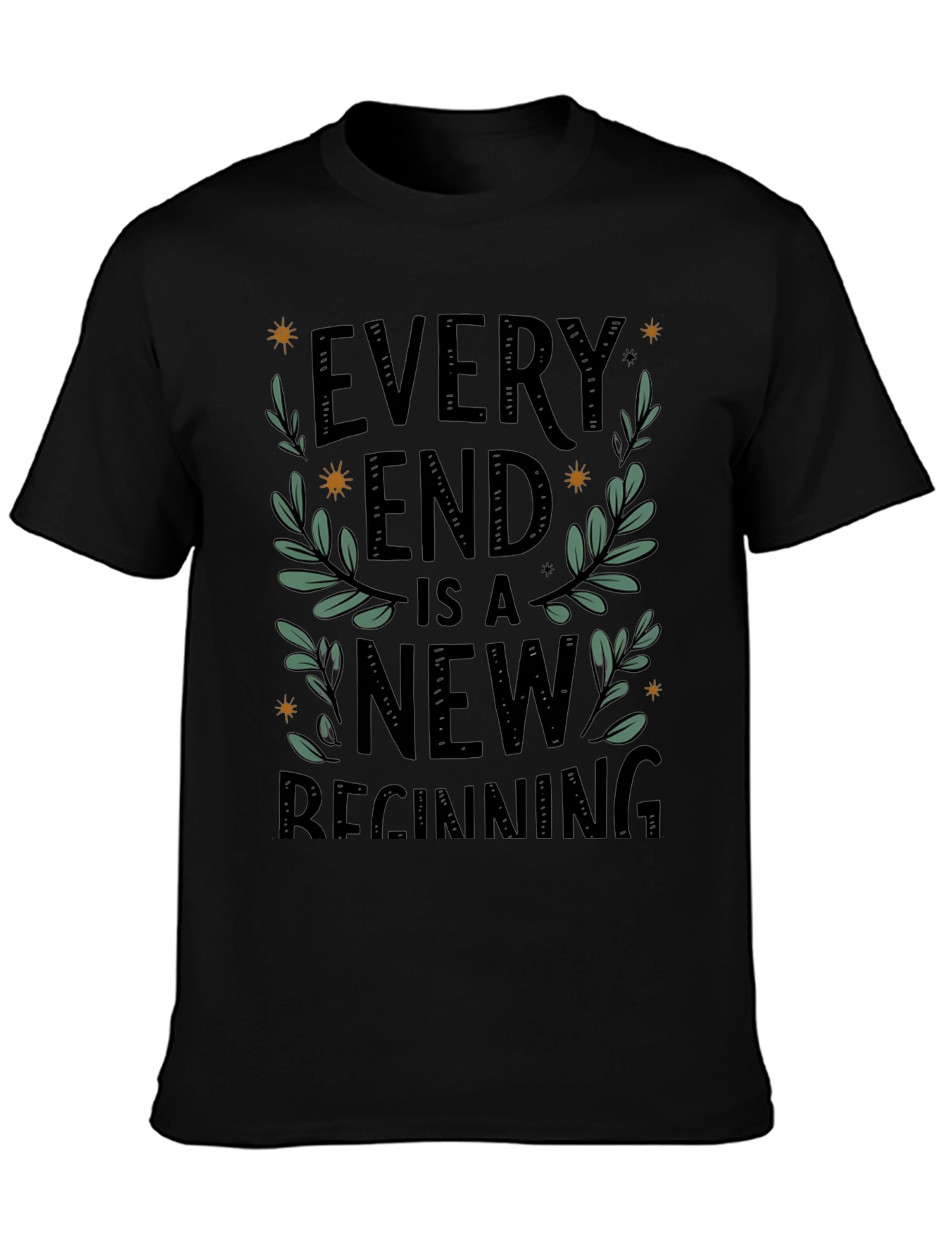 Every End Is A New Beginning Graphic T-Shirt
