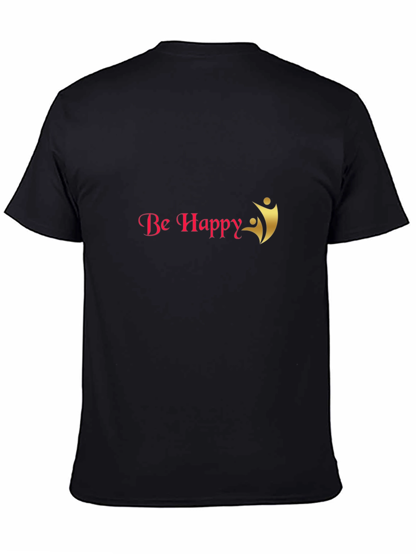 Be Happy T-Shirt