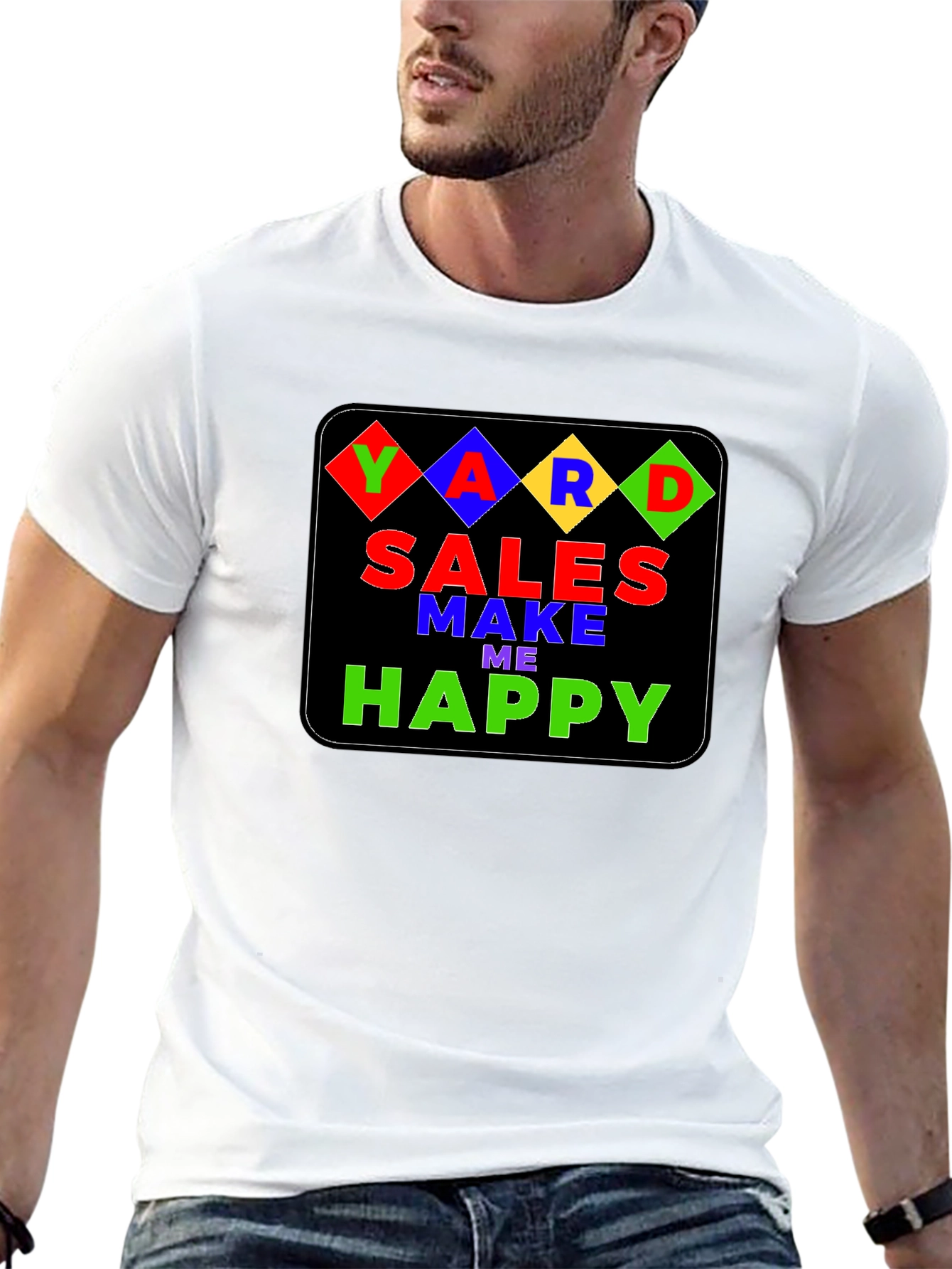 Yard Sales Make Me Happy T-Shirt