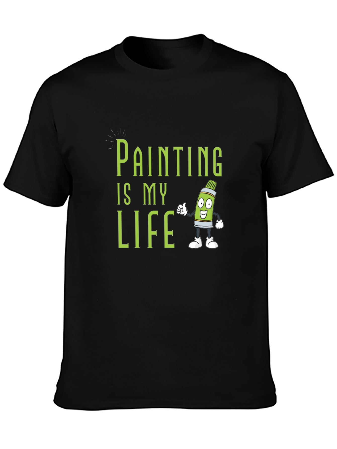 Painting is My Life T-Shirt - Artsy Graphic Tee