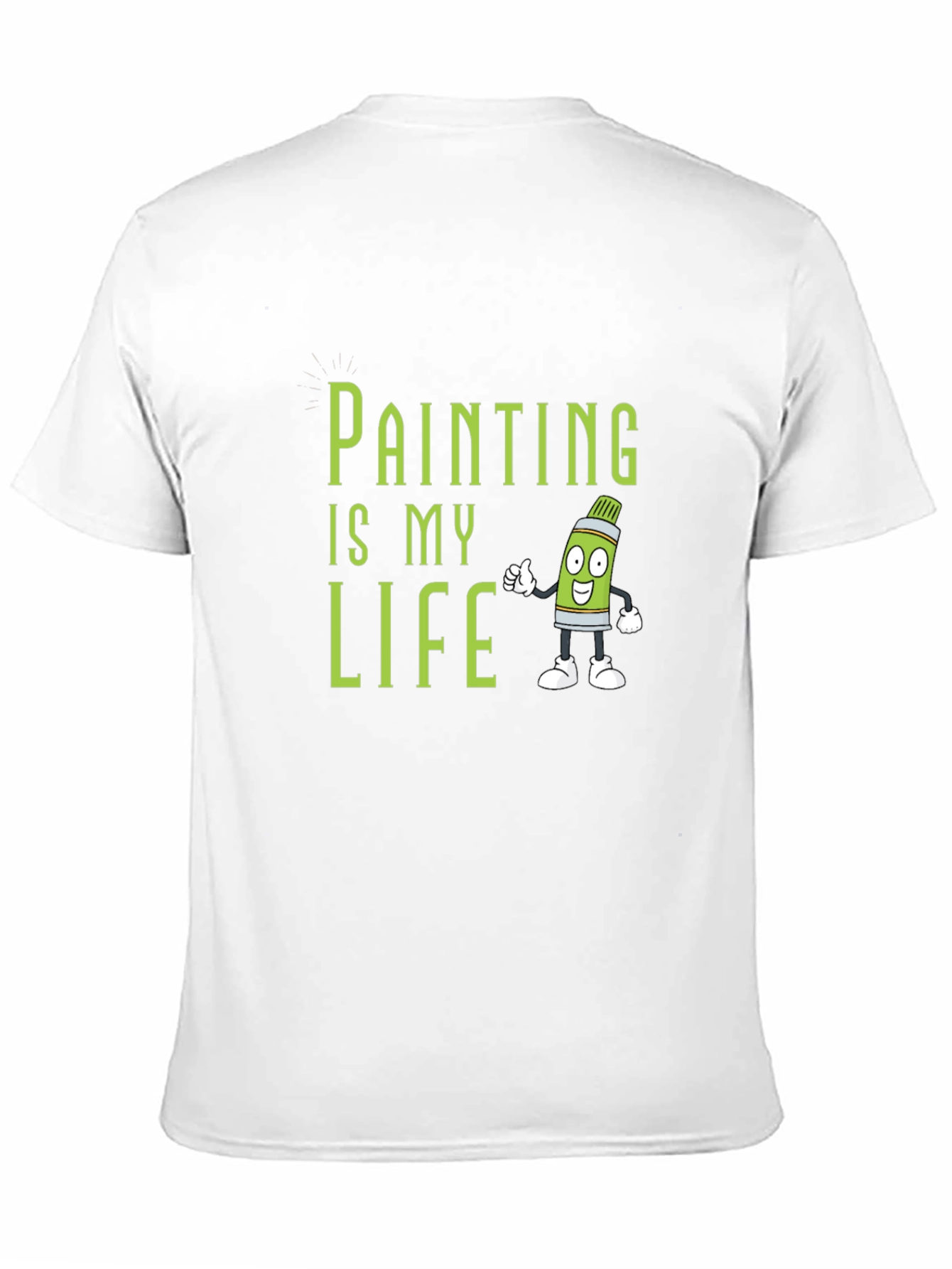 Painting is My Life T-Shirt - Artsy Graphic Tee