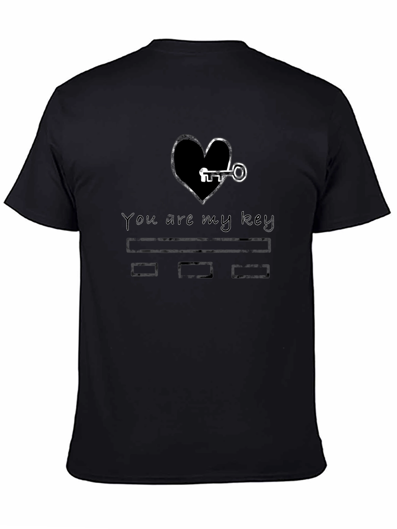 You are my key black tee shirt
