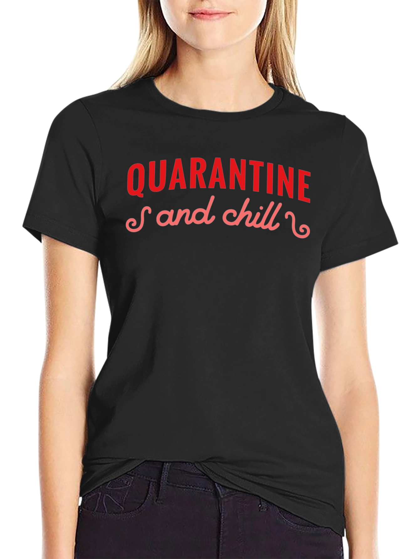 Quarantine and Chill Graphic Tee - Black Casual T-Shirt