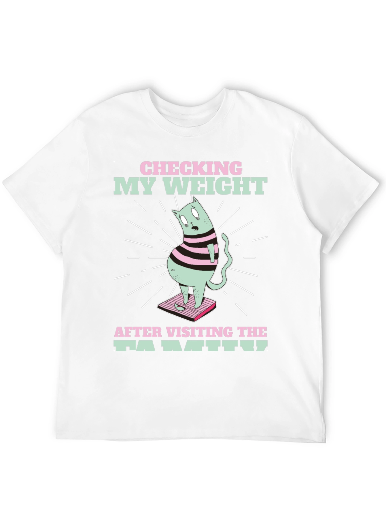 Funny Cat Weight T-Shirt - After Family Visit Tee
