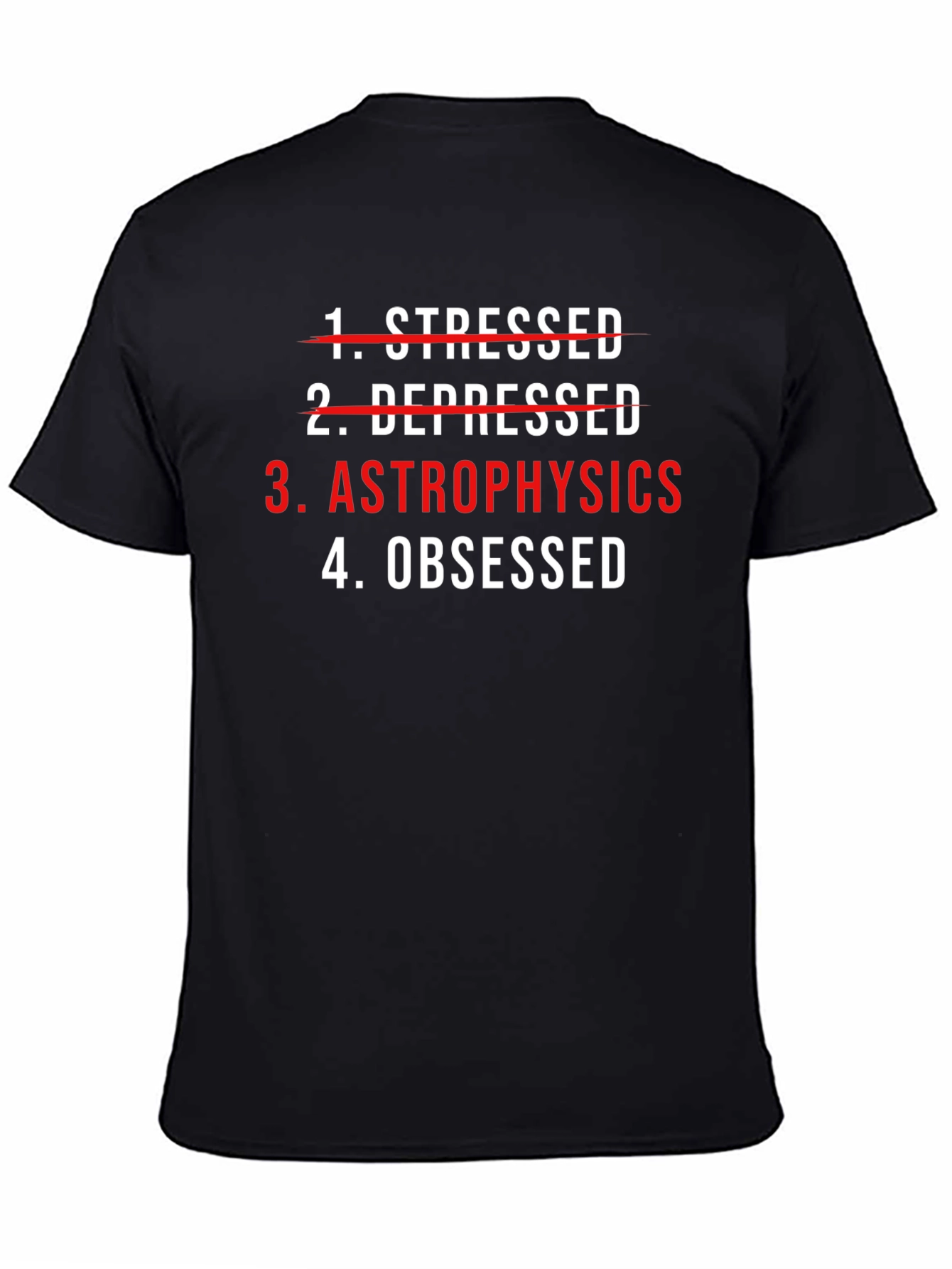 Astrophysics Obsessed T-Shirt