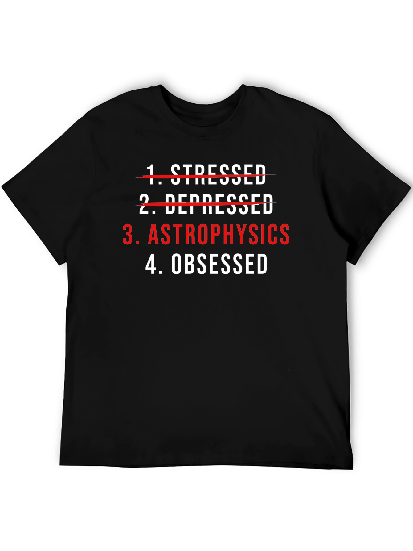 Astrophysics Obsessed T-Shirt