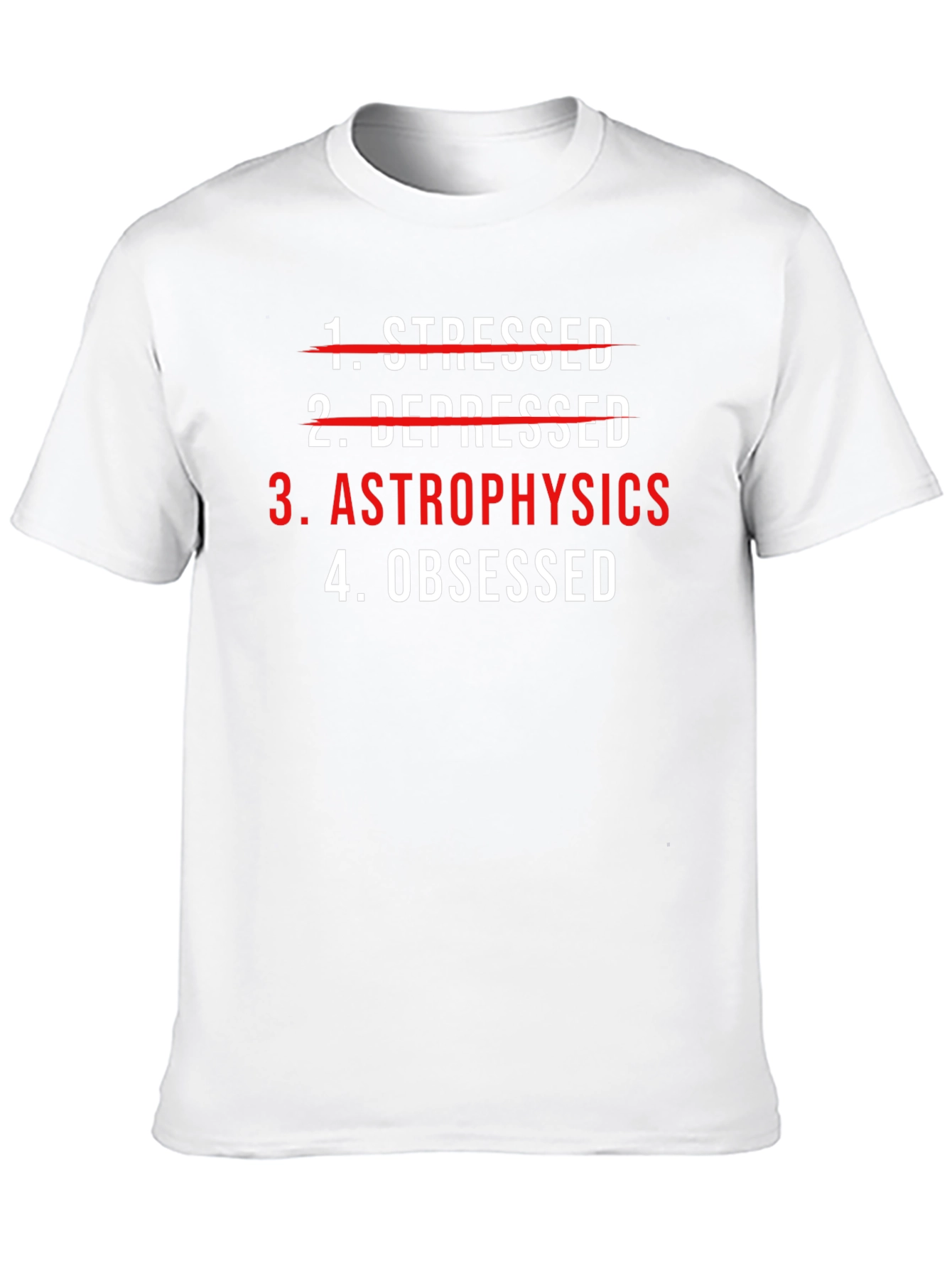 Astrophysics Obsessed T-Shirt