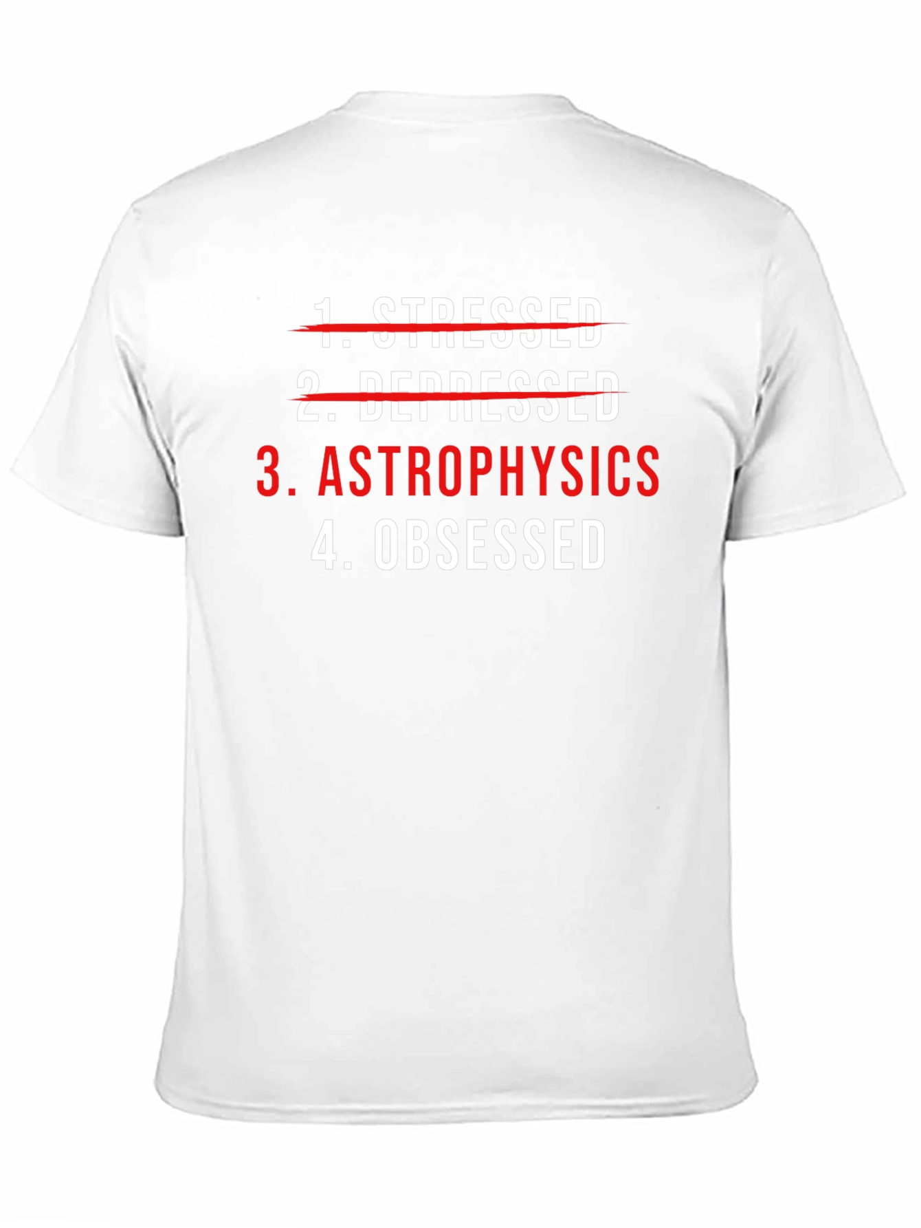 Astrophysics Obsessed T-Shirt