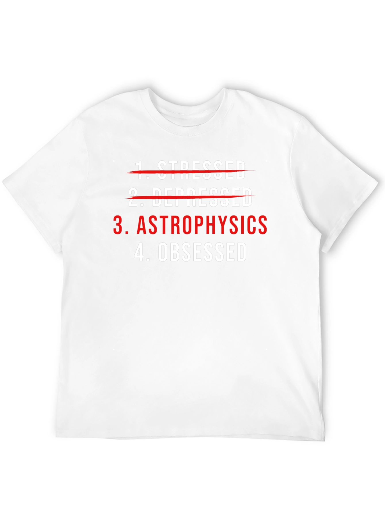 Astrophysics Obsessed T-Shirt