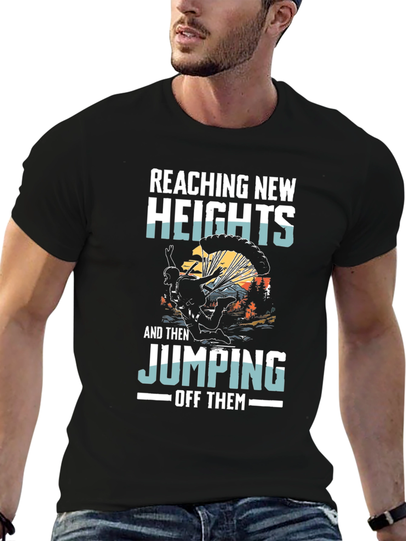 Reaching New Heights T-Shirt Parachute Jump Design