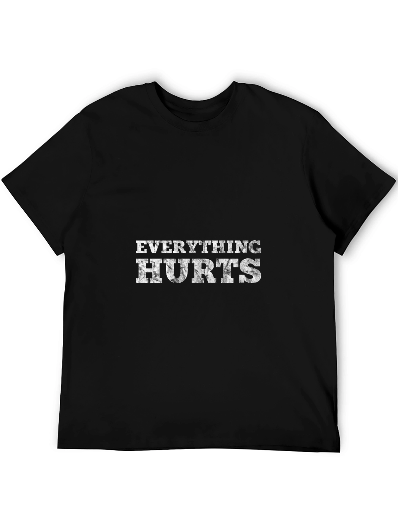 Everything Hurts Graphic T-Shirt