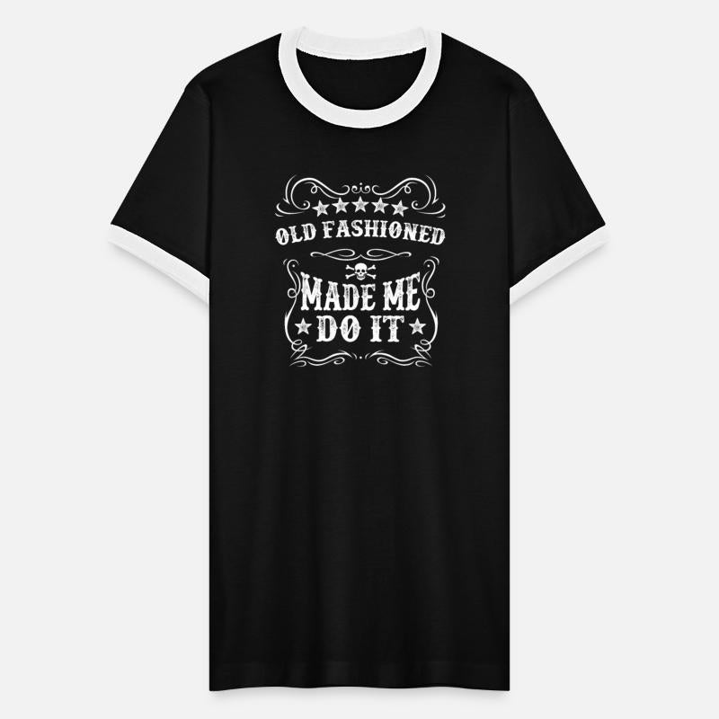 Old Fashioned Made Me Do It Perfected Fun Whiskey