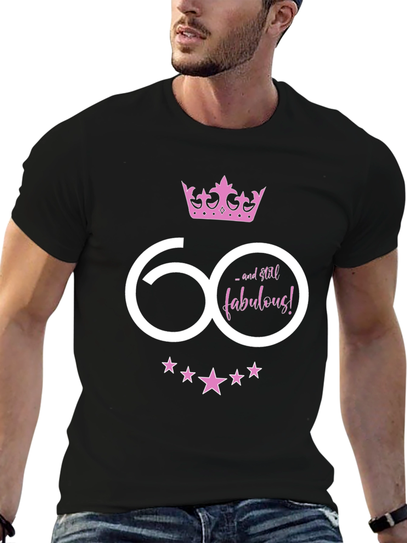 60 and Still Fabulous Birthday Graphic Tee