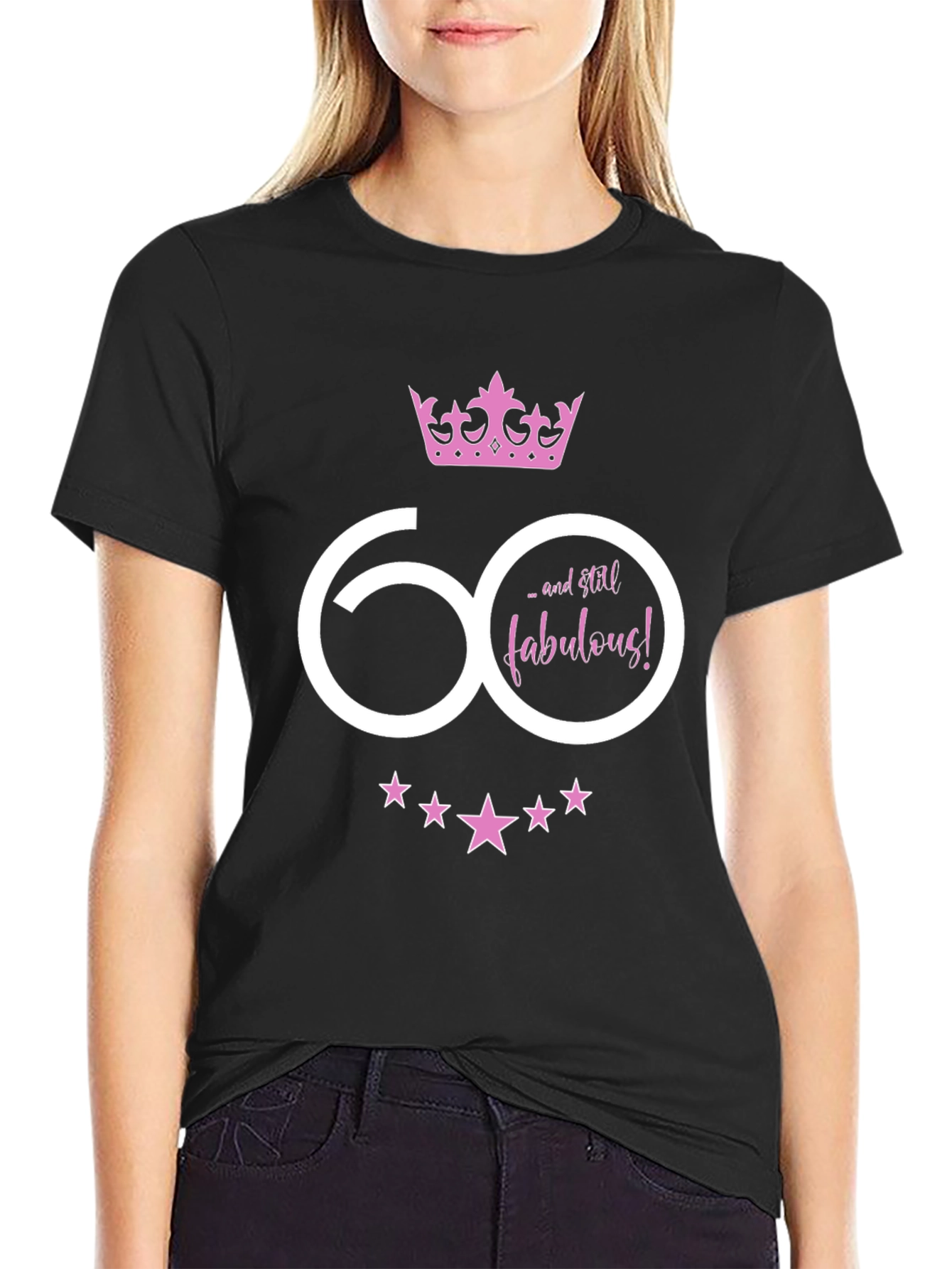 60 and Still Fabulous Birthday Graphic Tee
