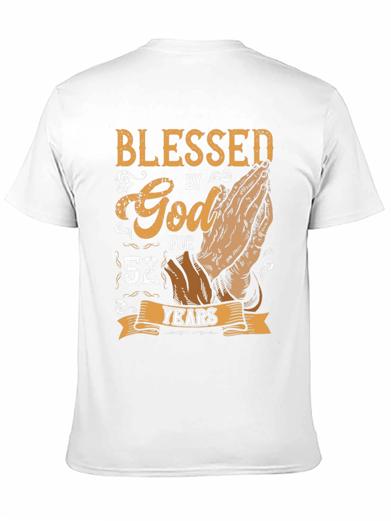 Blessed By God For 52 Years T-Shirt