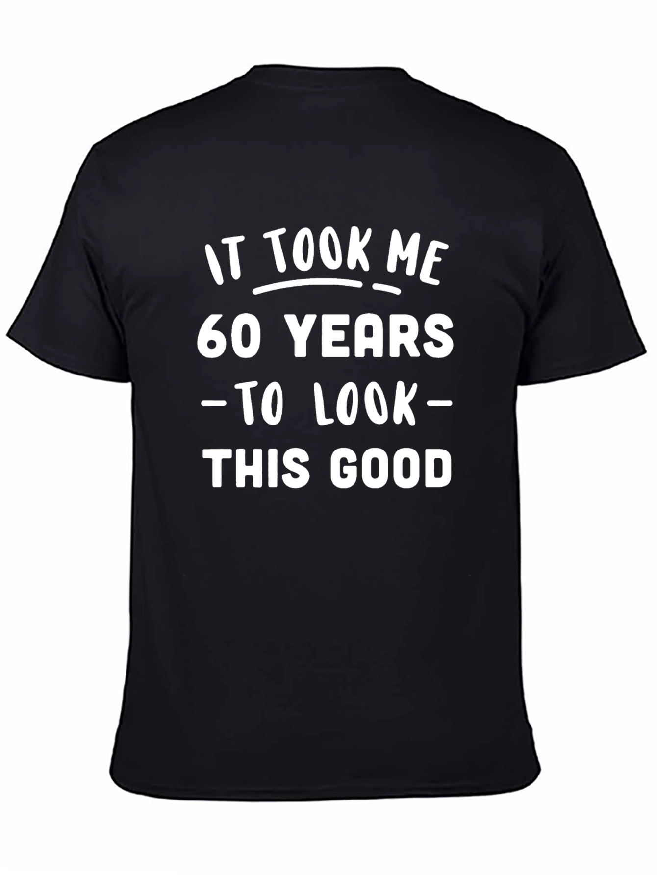 60 Years To Look This Good Graphic Tee