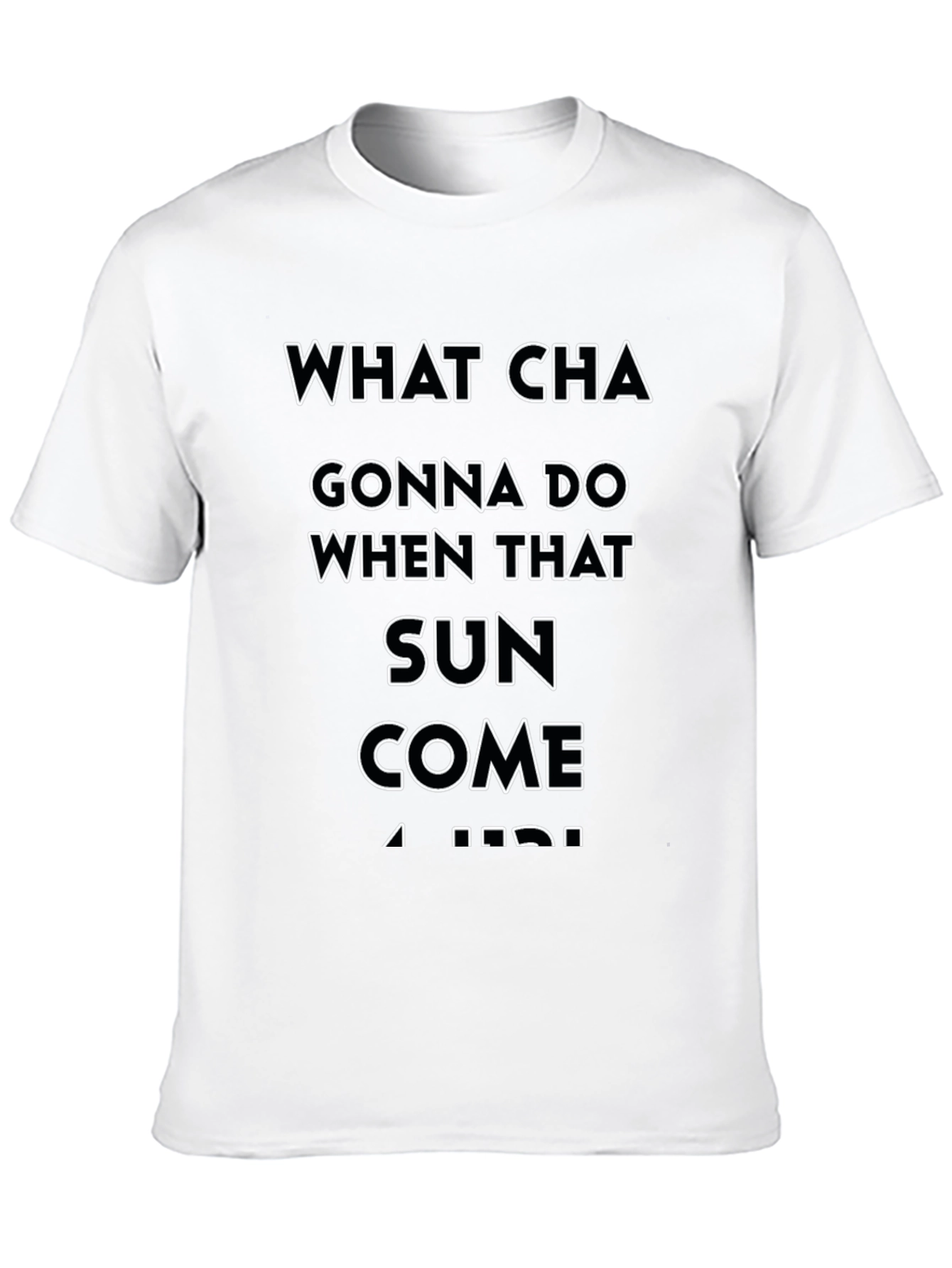 What Cha Gonna Do T-Shirt - Black Cotton Tee