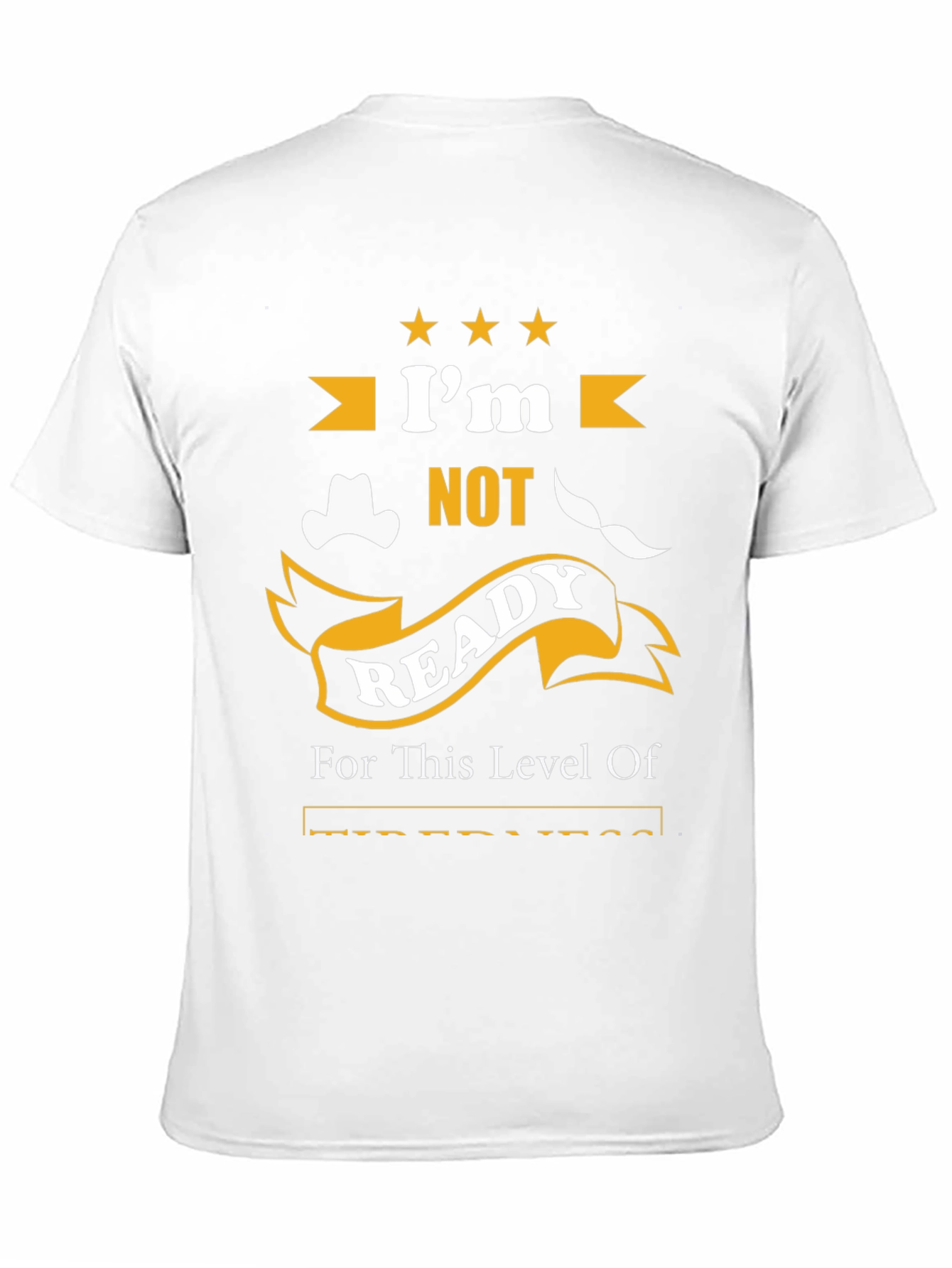 Humorous Not Ready Graphic Print T-Shirt