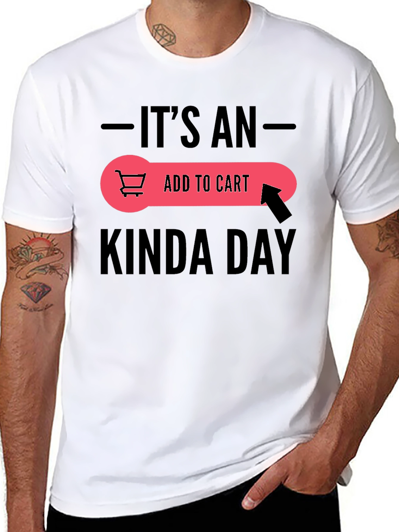 Its An Add To Cart Kinda Day T-Shirt