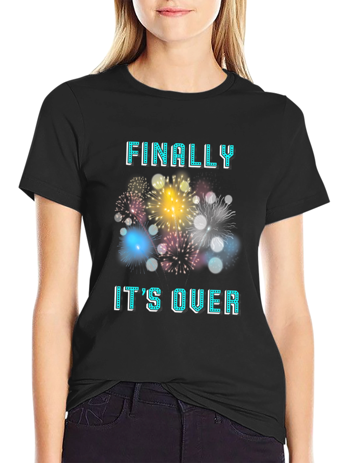 Finally Its Over T-Shirt