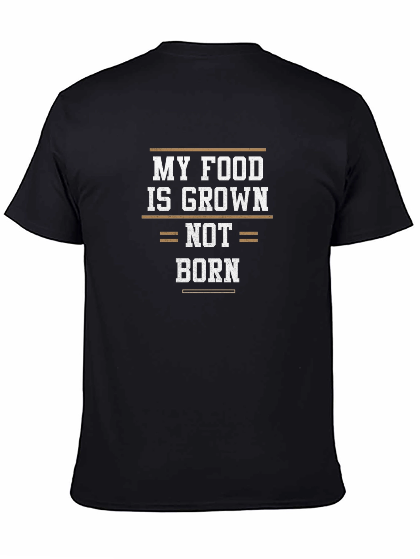 My Food is Grown Not Born Graphic Tee