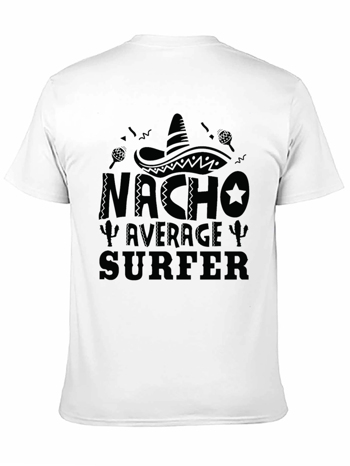 Nacho Average Surfer Funny Graphic T-Shirt