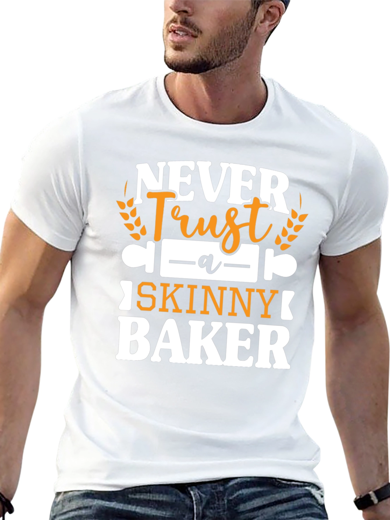 Never Trust a Skinny Baker Graphic Tee