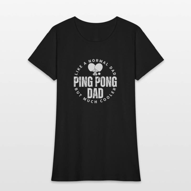 Ping Pong Dad Father Quote Funny Ping Pong