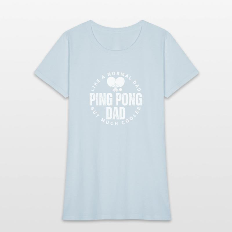 Ping Pong Dad Father Quote Funny Ping Pong