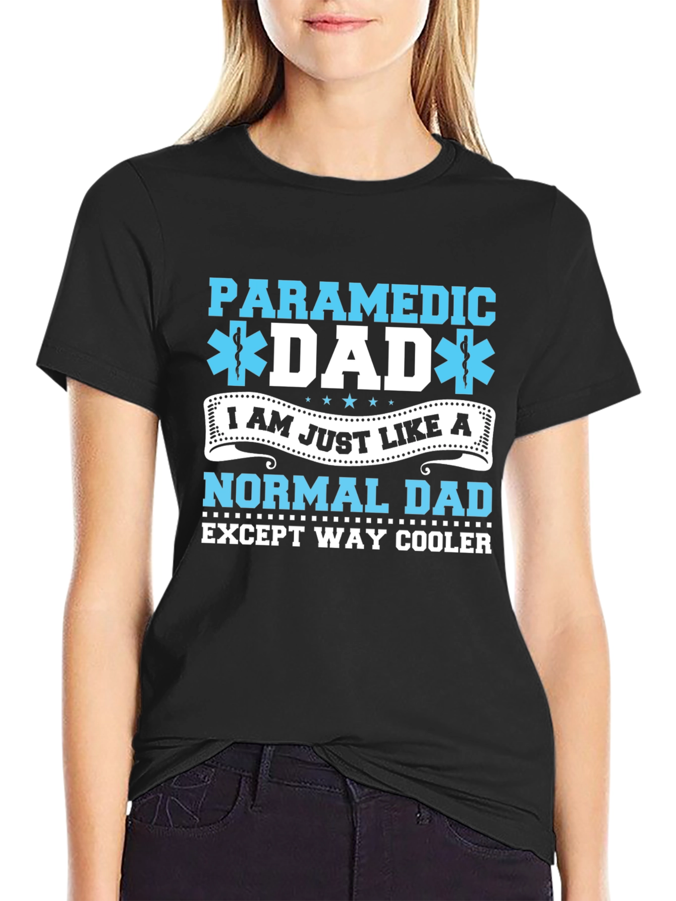 Paramedic Dad T-Shirt - Way Cooler Than Normal!