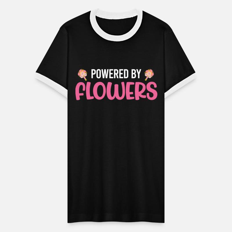 Powered By Flowers Funny Florist Botanical Famer