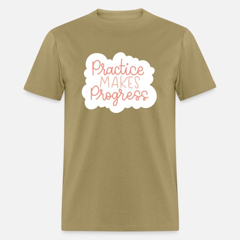 PRACTICE MAKES PROGRESS