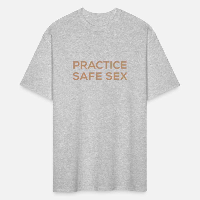 Practice Safe Sex T