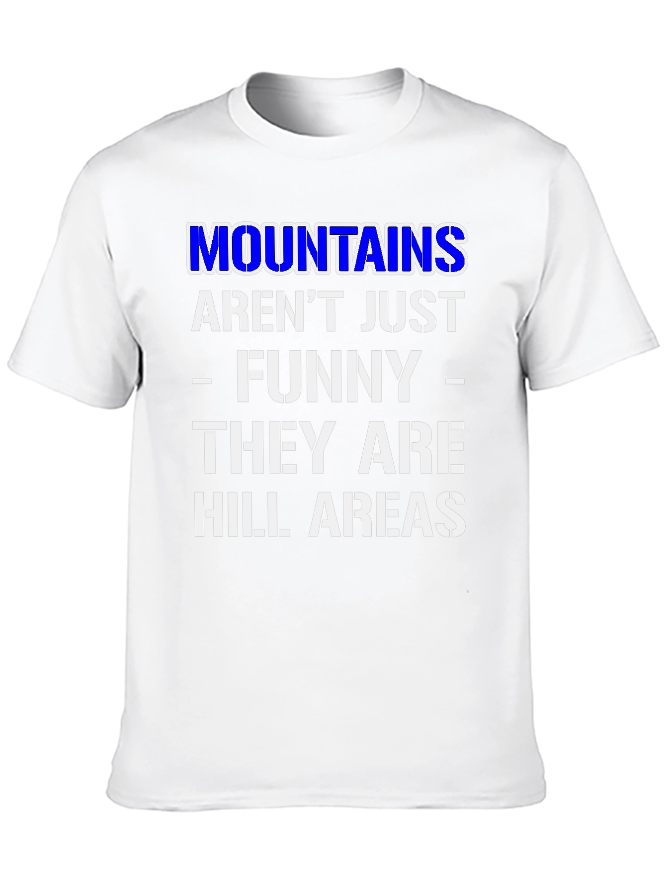 Funny Mountains Hill Areas Black T-Shirt