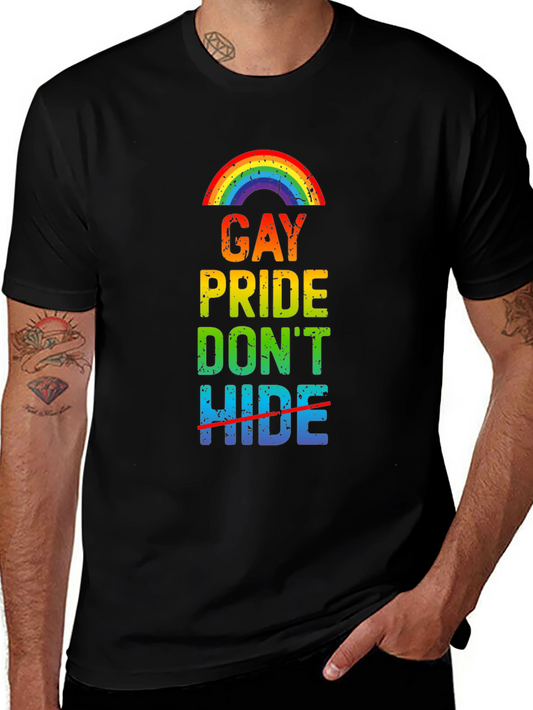 Gay Pride Dont Hide Rainbow Graphic T-Shirt