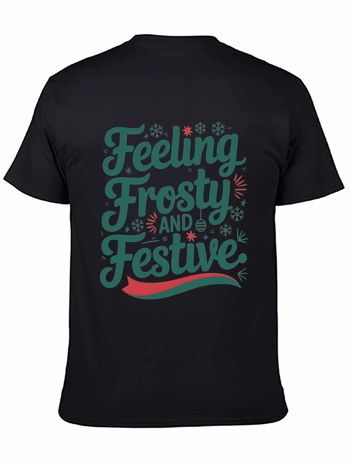 Feeling Frosty Festive Christmas T-Shirt
