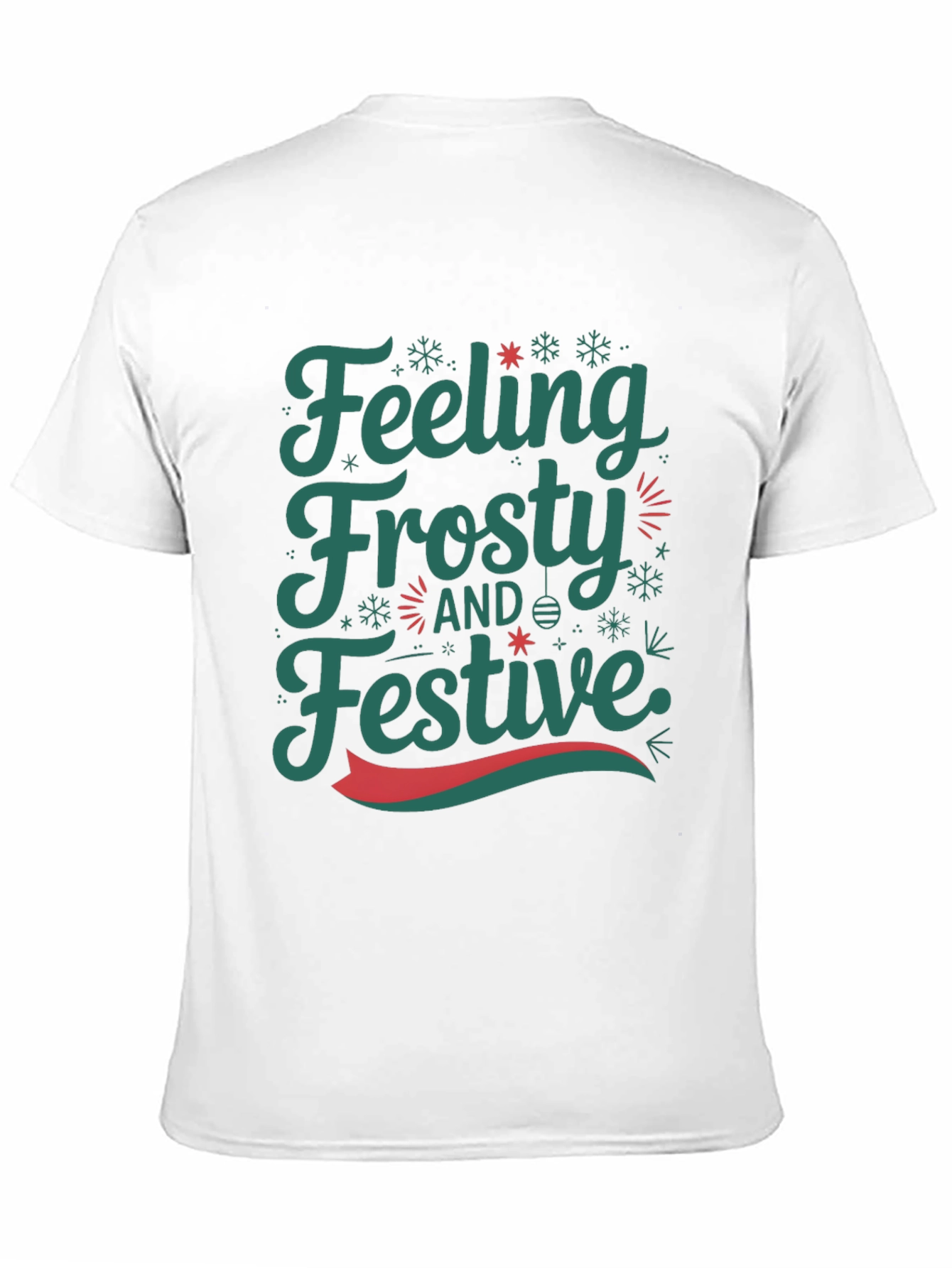 Feeling Frosty Festive Christmas T-Shirt