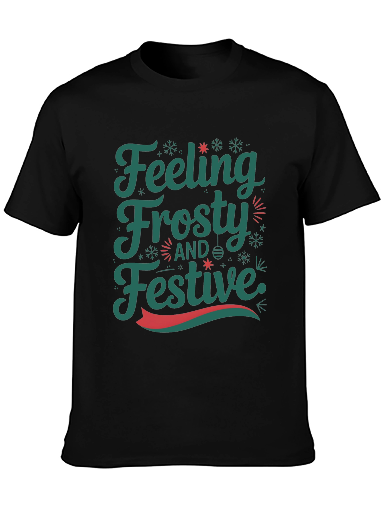 Feeling Frosty Festive Christmas T-Shirt
