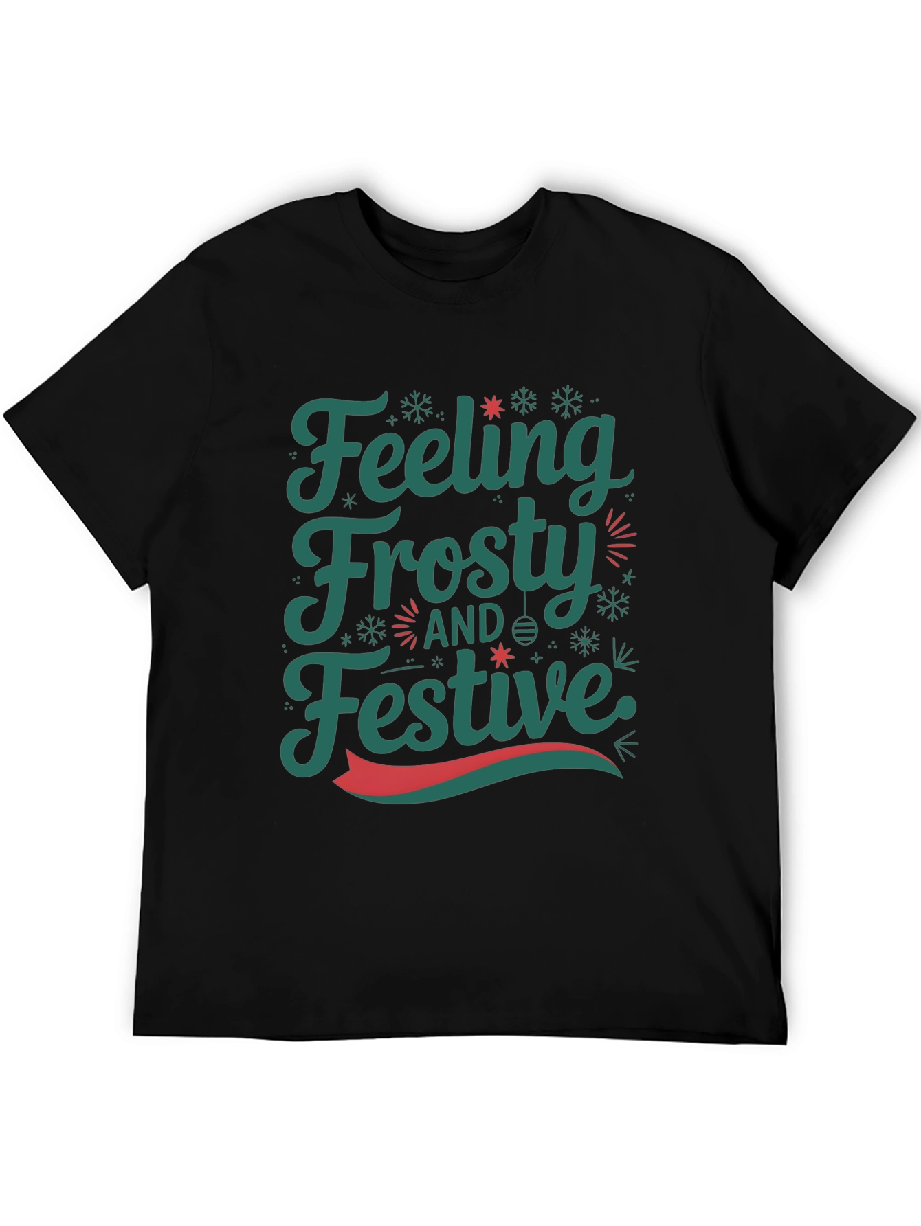 Feeling Frosty Festive Christmas T-Shirt