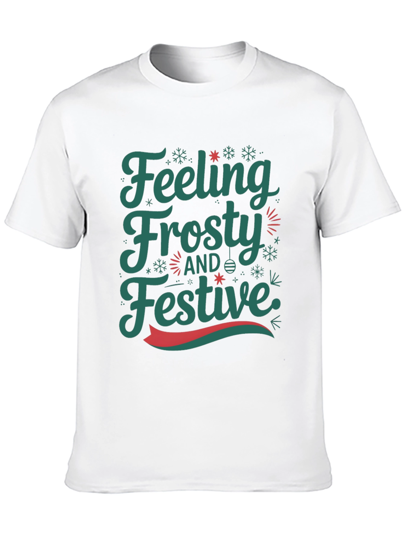 Feeling Frosty Festive Christmas T-Shirt