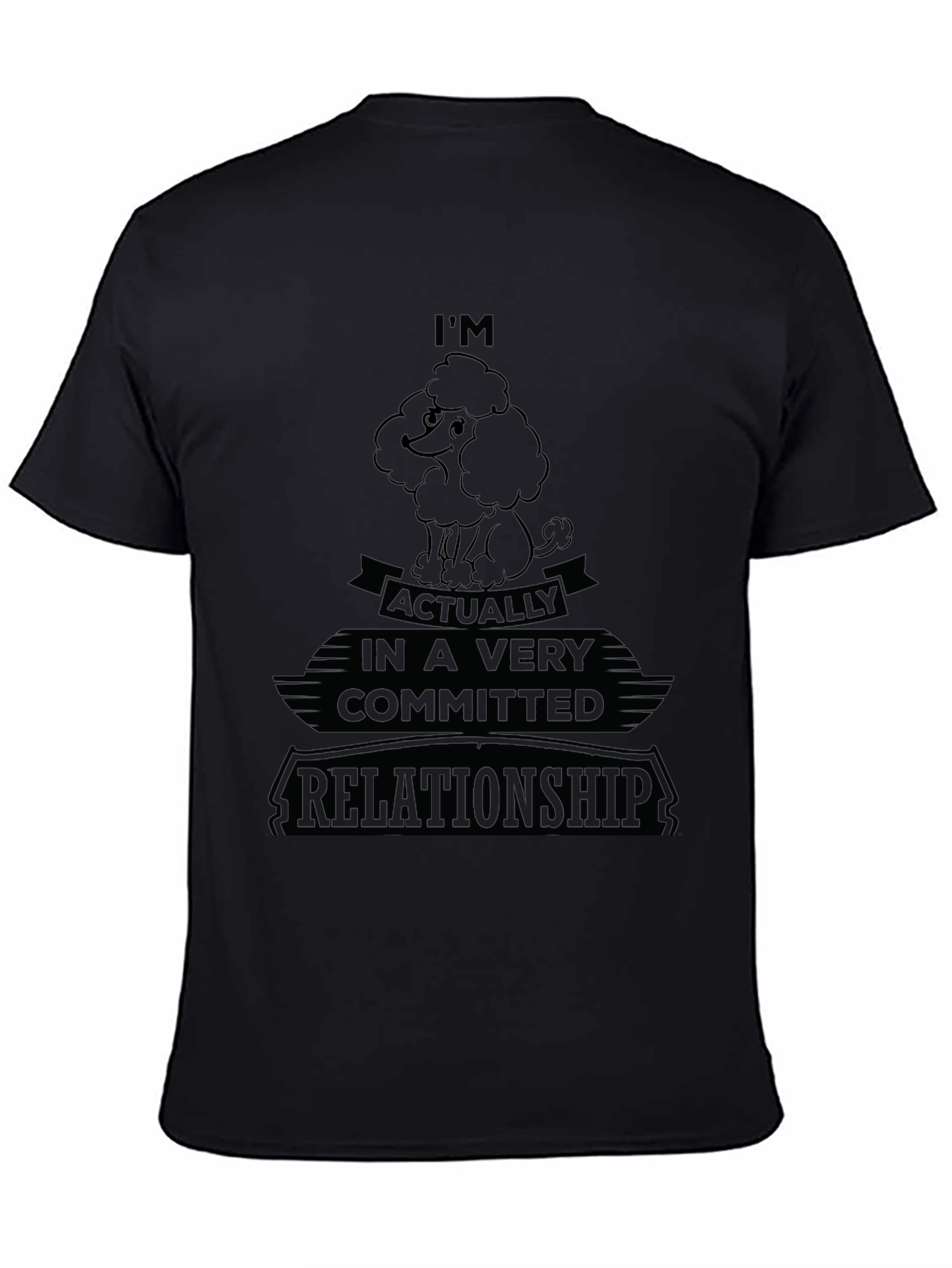 Committed to My Poodle T-Shirt – Funny Dog Lover Graphic Tee Gift