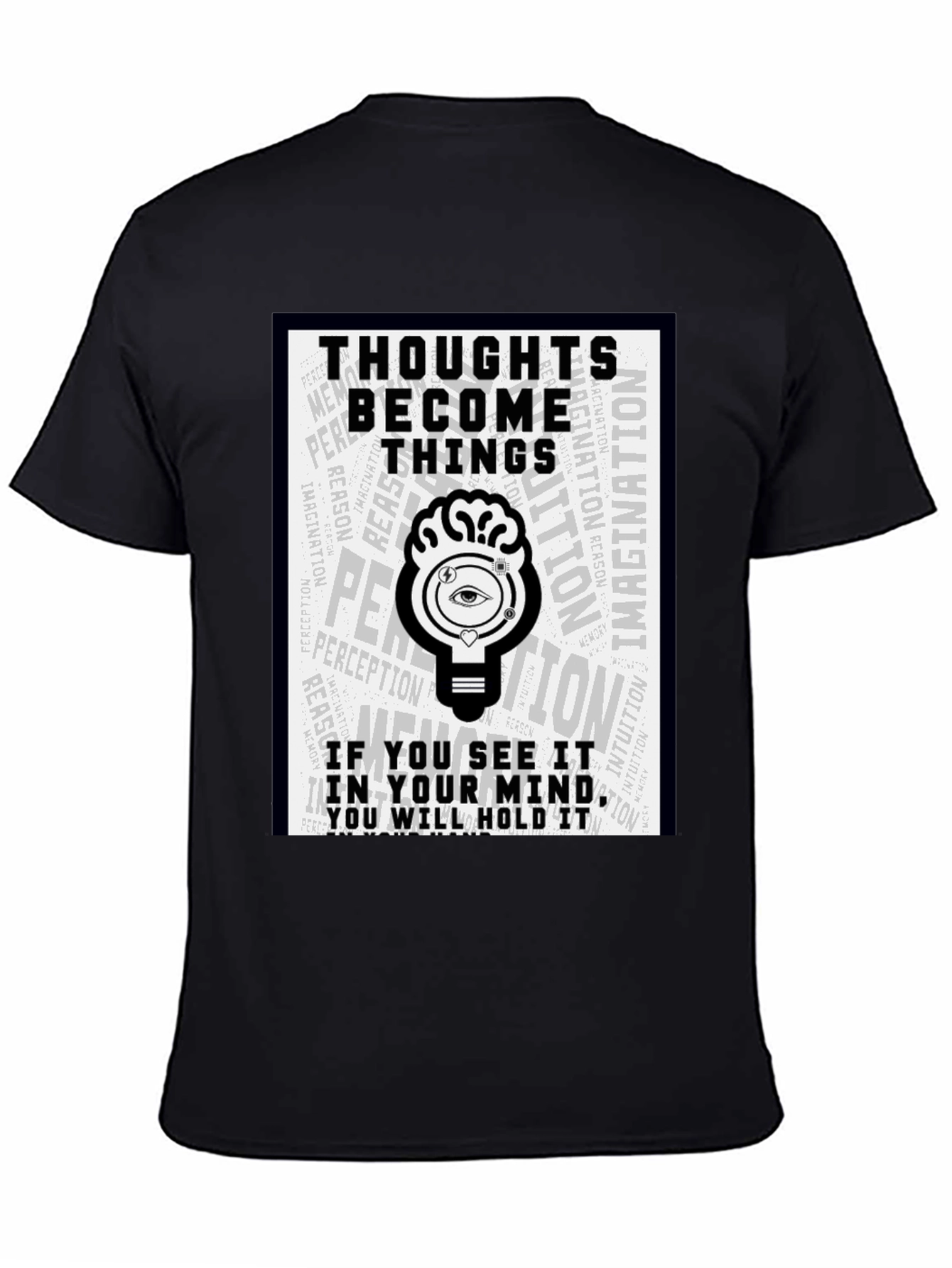 Thoughts Become Things Graphic T-Shirt