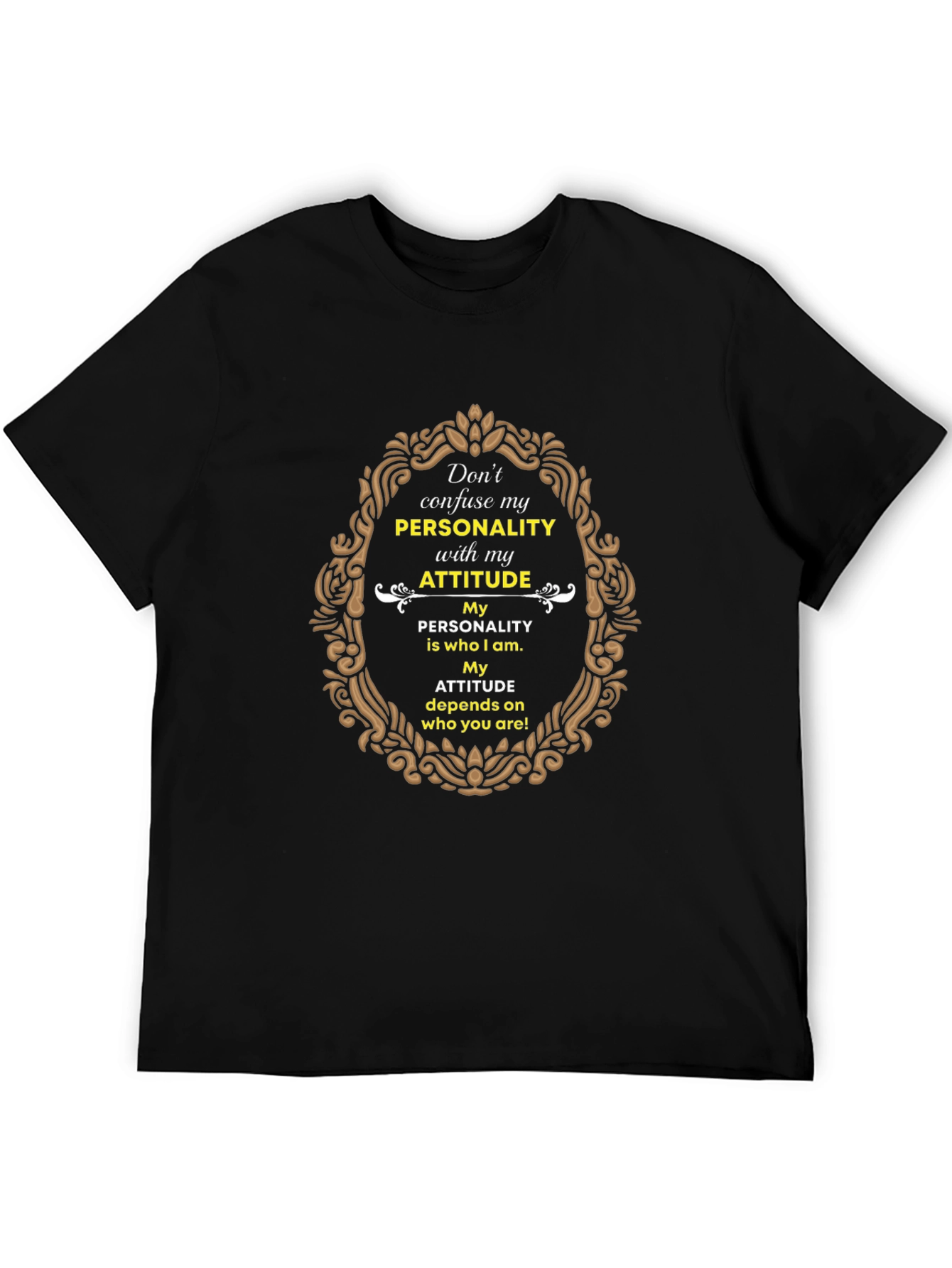 Personality Attitude Graphic Print T-Shirt