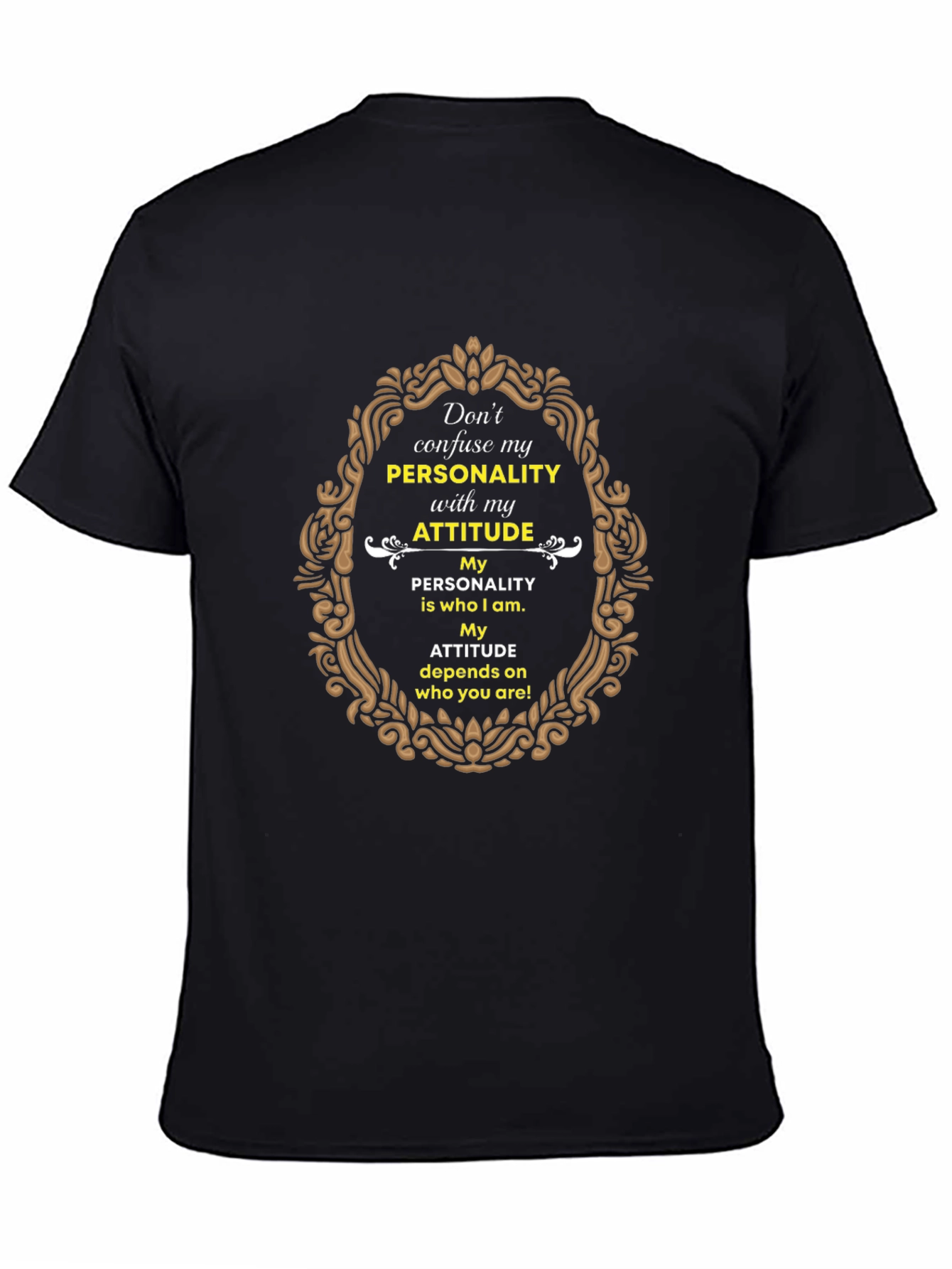 Personality Attitude Graphic Print T-Shirt