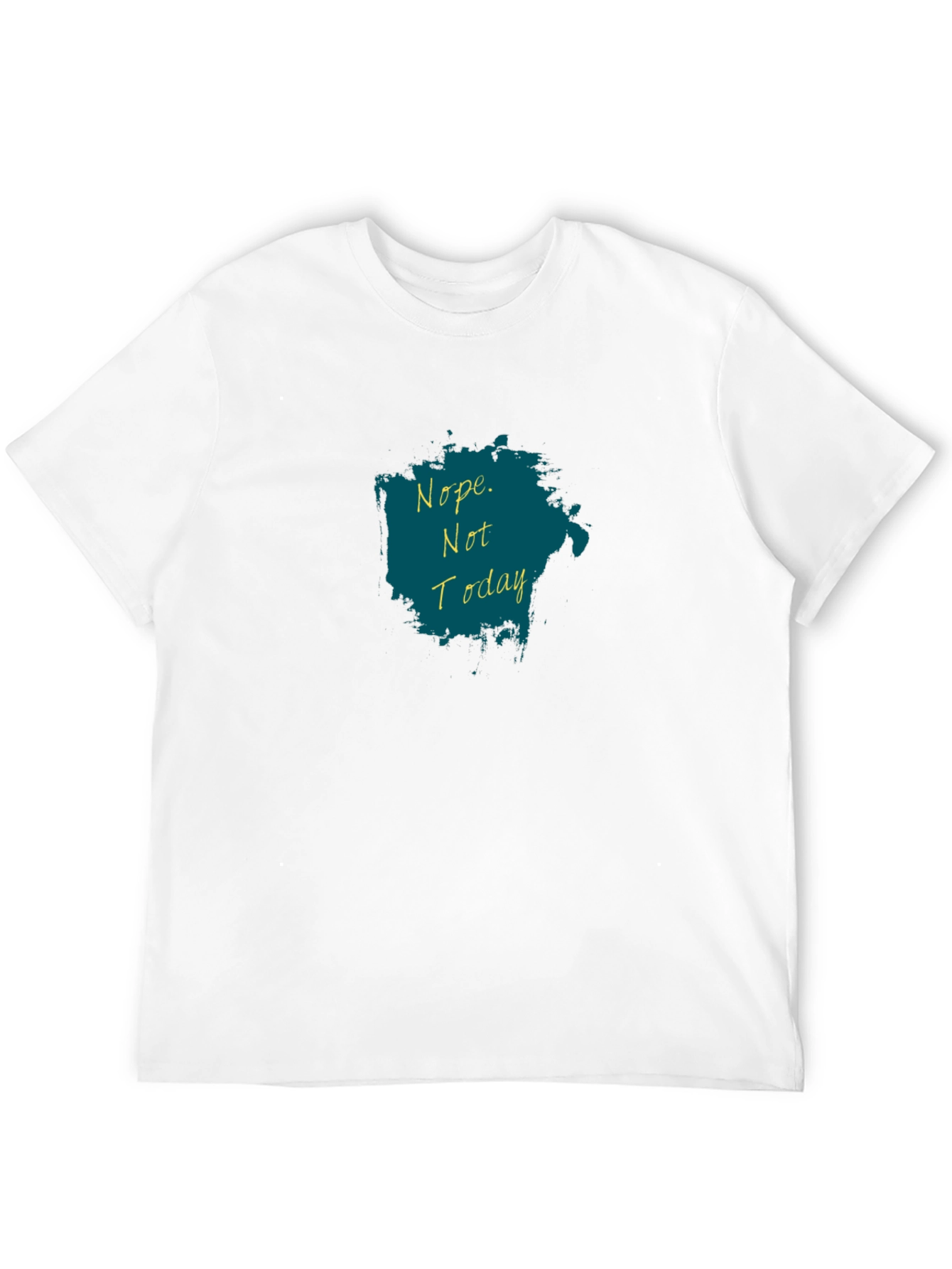 Nope Not Today T-Shirt - Black Graphic Tee
